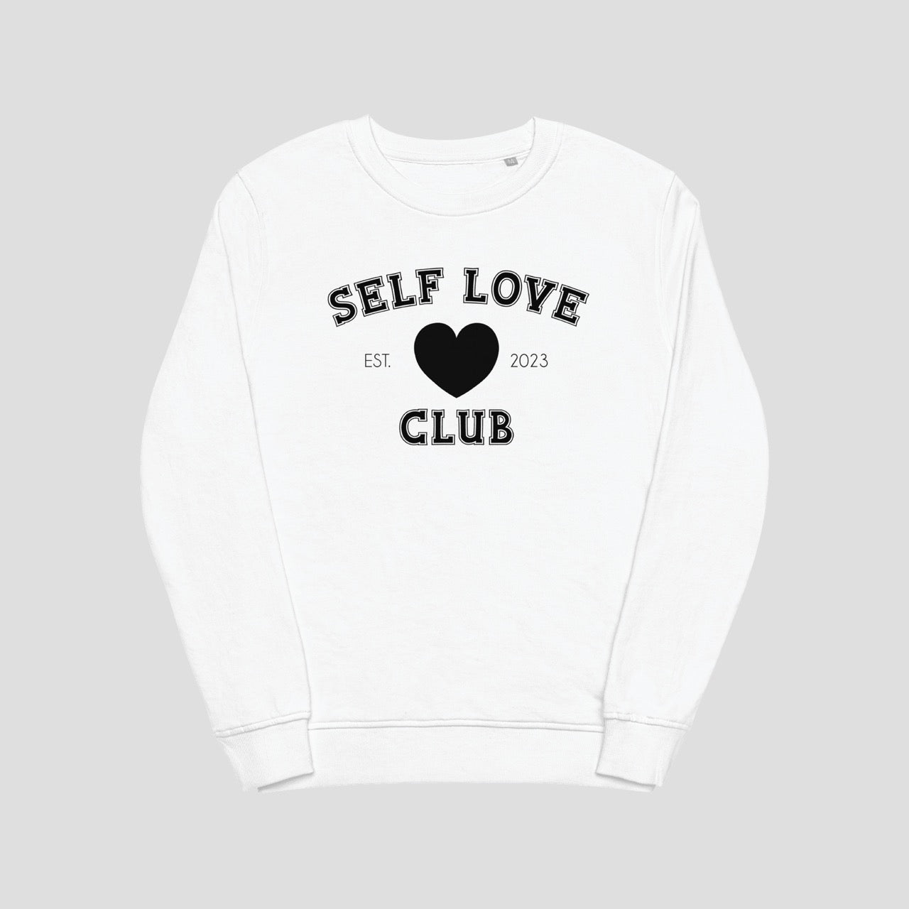 Self Love Club Sweatshirt