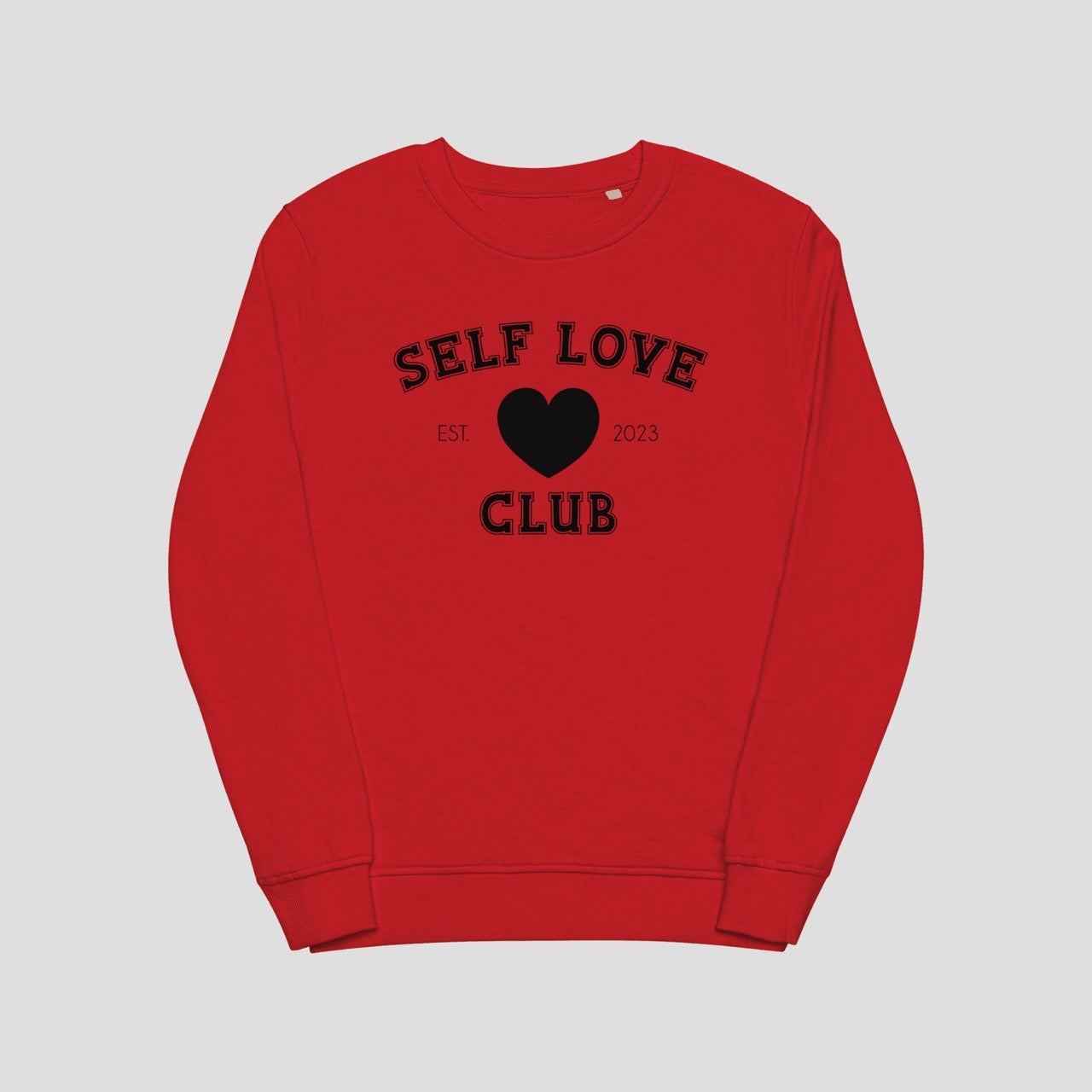 Self Love Club Sweatshirt